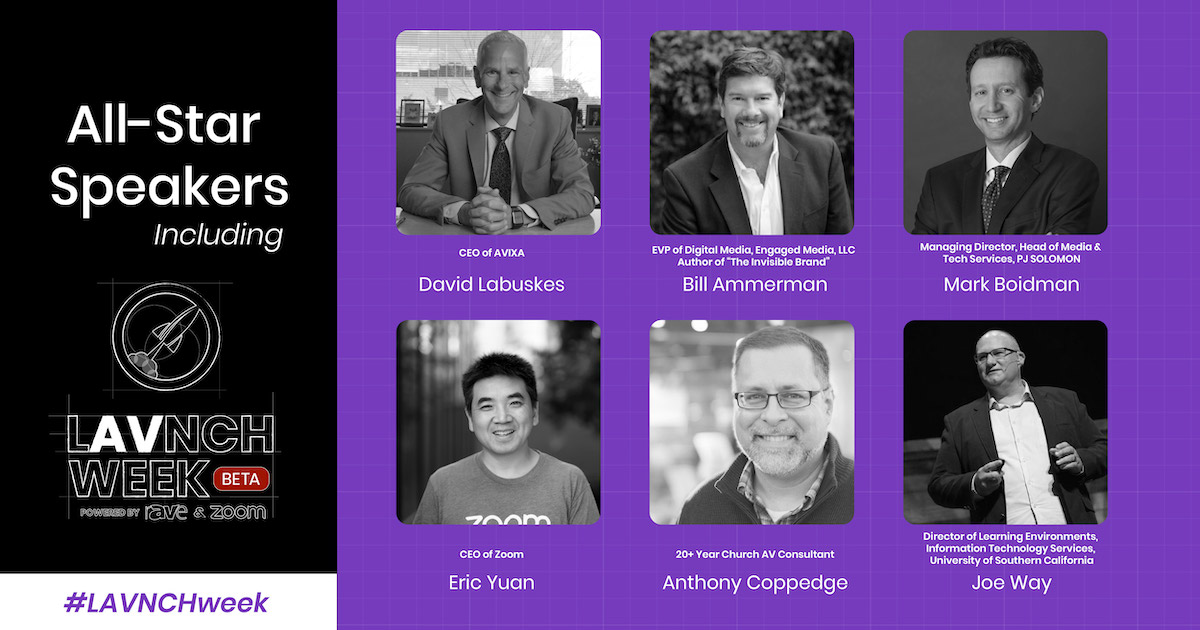 Dave Labanc David Labuskes, Eric Yuan to Keynote LAVNCH WEEK - THE rAVe Agency